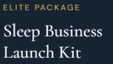 Sleep Business Launch Kit